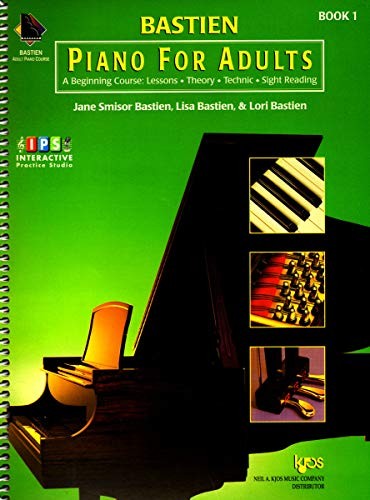 Bastien Piano for Adults, 1 Book/Online Access: A Beginning Course: Lessons,…