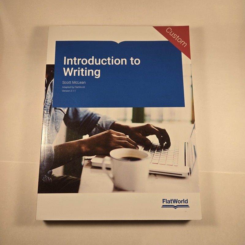 Introduction to Writing – Scott McLean – FlatWorld Version 2.1.1
