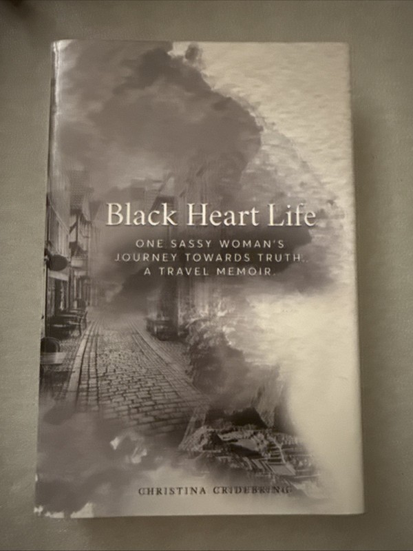Black Heart Life (Hardback) Christina Cridebring New