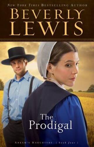 The Prodigal (Abram’s Daughters #4) (Volume 4) – Paperback – VERY GOOD