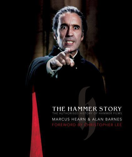 The Hammer Story: The Authorised History of Hammer Films, Barnes, Alan,Hearn, Ma