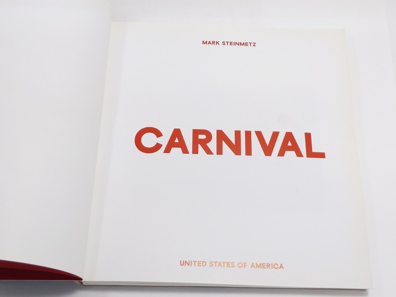Carnival by Mark Steinmetz (First Edition) Unsigned *Please Read* gallery