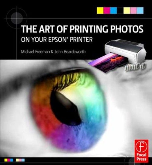 The Art of Printing Photos on Your Epson Printer Paperback