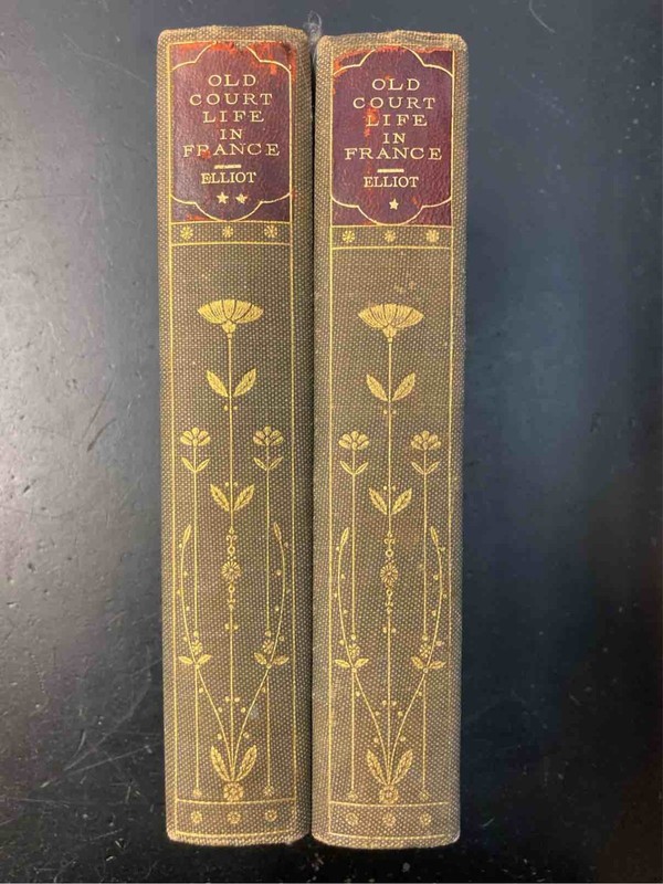 Elliot F. Old Court Life In France. New York And London. Putnam’s Sons. 1893.