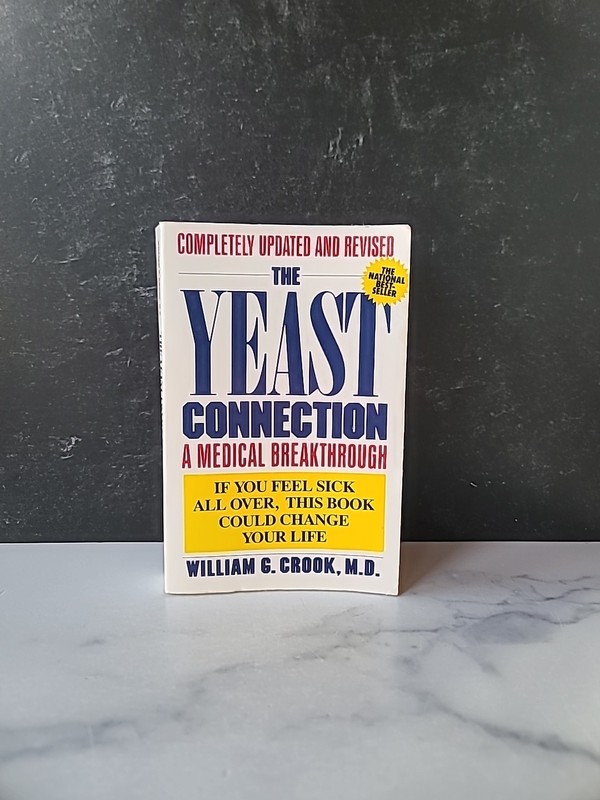 Yeast Connection : A Medical Breakthrough by William G. Crook (1986, Trade…