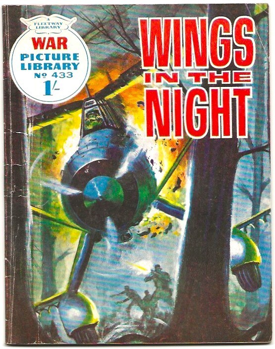 WAR PICTURE LIBRARY No.433 – IPC 1968 ‘Wings in the Night’ – A Fleetway Library