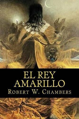 Robert W Chambers El rey amarillo (Paperback) (UK IMPORT)