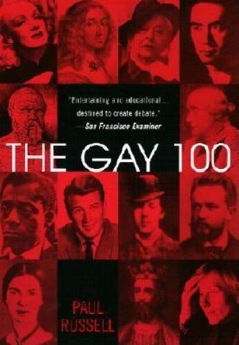 The Gay 100: A Ranking of the Most Influential Gay Men and Lesbians, – VERY GOOD