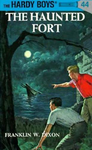 The Haunted Fort (Hardy Boys, Book 44) – Hardcover By Franklin W. Dixon – GOOD