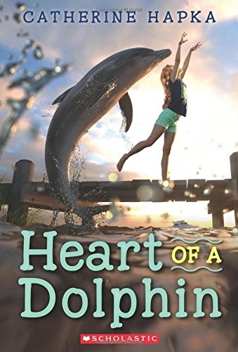 Heart of a Dolphin – Paperback By Hapka, Catherine – VERY GOOD