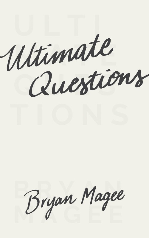 Ultimate Questions – Magee, Bryan – Good – See condition notes
