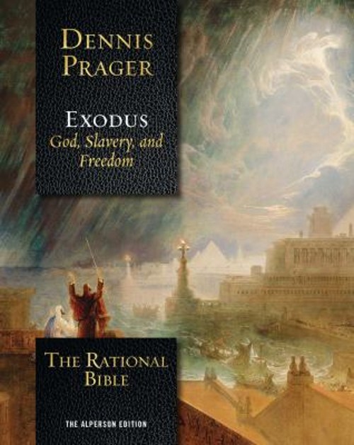 The Rational Bible: Exodus Hardcover Dennis Prager