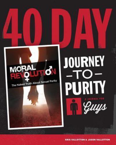 40-Day Journey To Purity (GUYS) by Vallotton, Kris,Vallotton, Jason, Very Good B