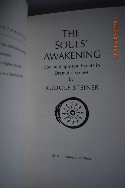 The Souls Awakening:Soul & Spiritual Events in Dramatic Scenes By Rudolf Steiner gallery