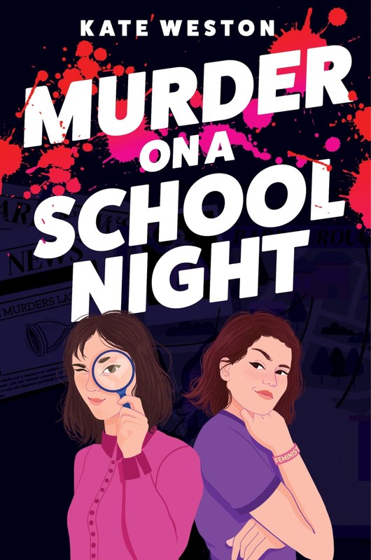 Murder on a School Night – hardcover Weston, Kate