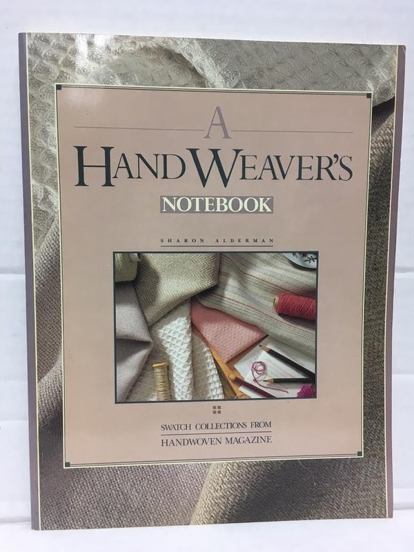 A Handweaver’s Notebook