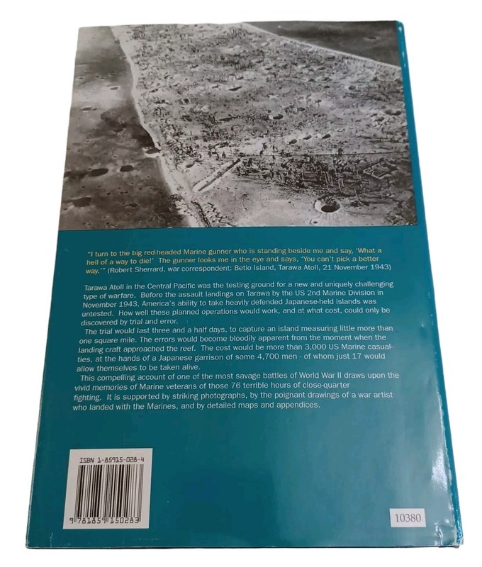 Tarawa: Hell of Way to Die, 20-23 November 1943 by Derrick Wright 1996 (HC/DJ) gallery