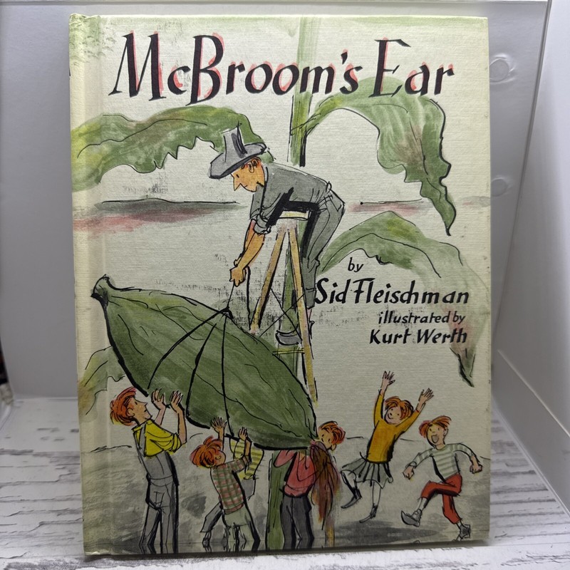 McBroom’s Ear Sid Fleishman Illustrated By Kurt Worth