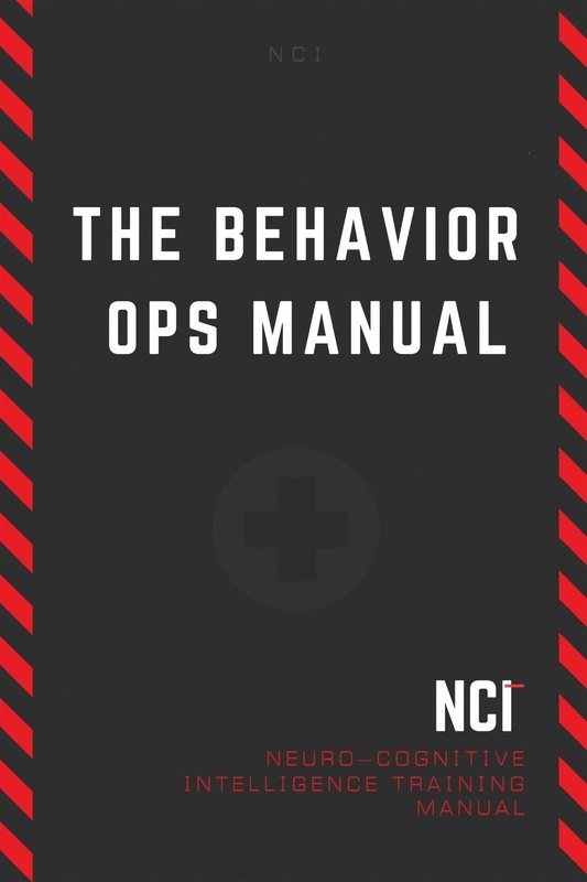 The Behavior Operations Manual: Neuro Cognitive Intelligence by Chase Hughes