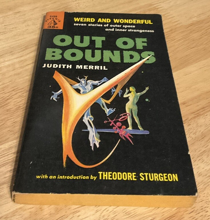 OUT OF BOUNDS by JUDITH MERRIL, Pyramid Books 1960