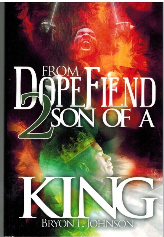 FROM DOPE FIEND 2 SON OF A KING
