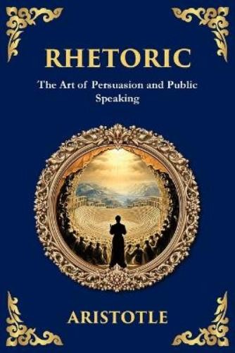 Aristotle Rhetoric (Paperback) Library of Alexandria