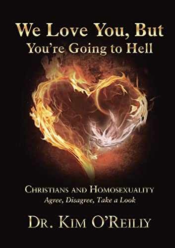 We Love You, But You’re Going to – Paperback, by O’Reilly Dr. Kim – Very Good