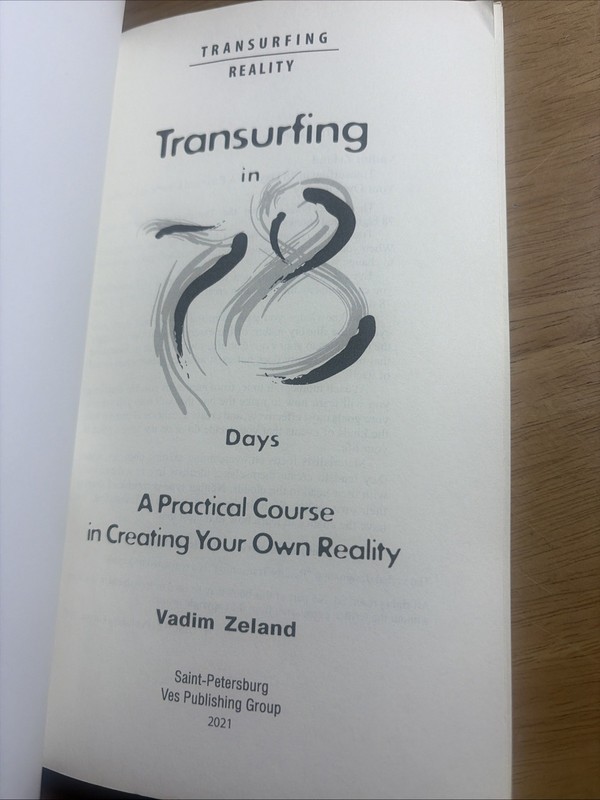 Transurfing in 78 Days â?? A Practical Course in Creating Your - VERY GOOD gallery