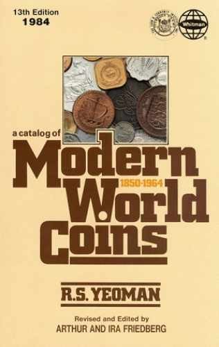 Catalog of Modern World Coins 1850 – Paperback, by Yeoman R. S. – Acceptable