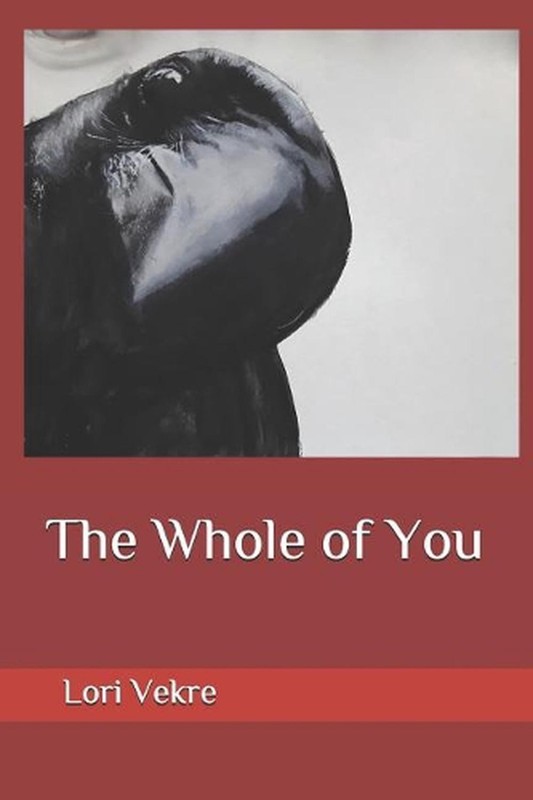 The Whole of You by Lori Vekre (English) Paperback Book
