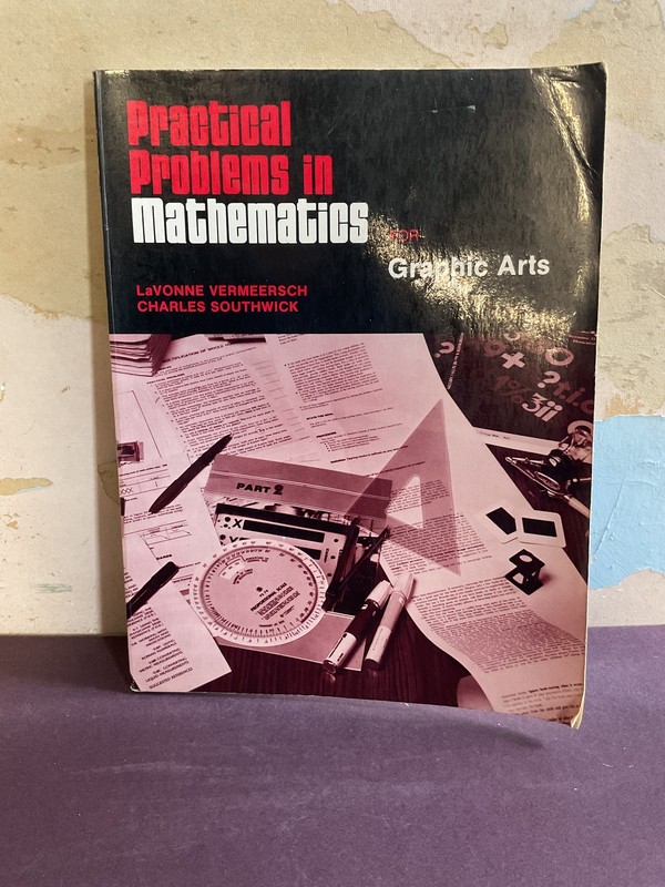 Practical Problems in Mathematics for Graphic Arts 1983 Paperback by Vermeersch