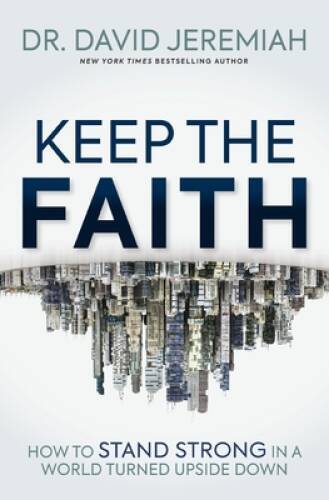 Keep the Faith How to Stand St – GOOD