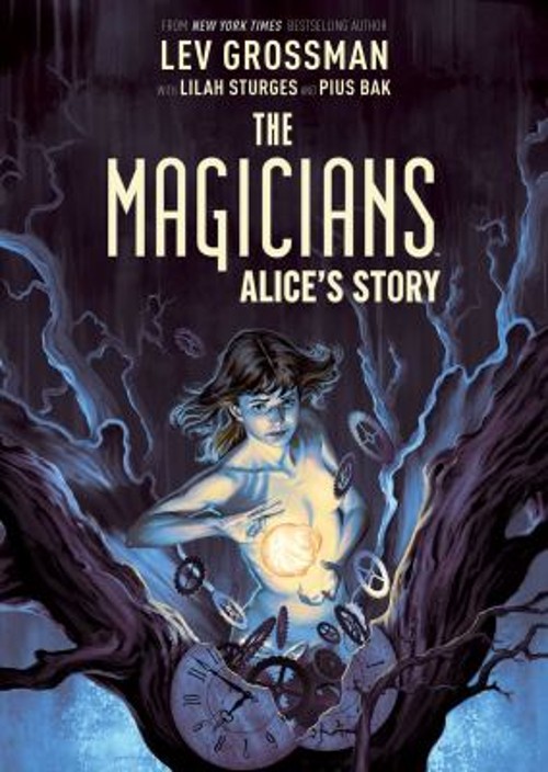 The Magicians: Alice’s Story Paperback Lilah, Grossman, Lev Sturg