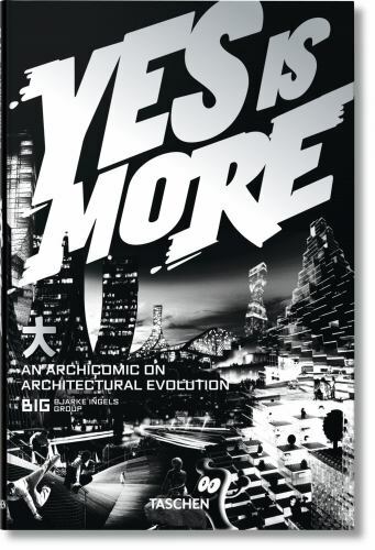 Big. Yes Is More. An Archicomic on Architectural Evolution by TASCHEN (2009,…