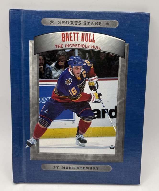 Sports Stars:Brett Hull, (The Incredible Hull) by Mark Stewart, 1998