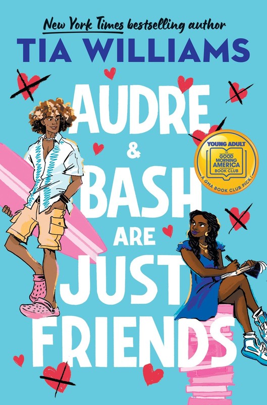 Audre & Bash Are Just Friends – hardcover Williams, Tia