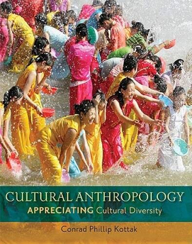 Cultural Anthropology: Appreciating Cultural Diversity – Paperback – GOOD