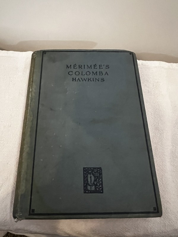 Merimee Colomba ….O.T. Robert….D C Heath Company Published 1927 Antique Book