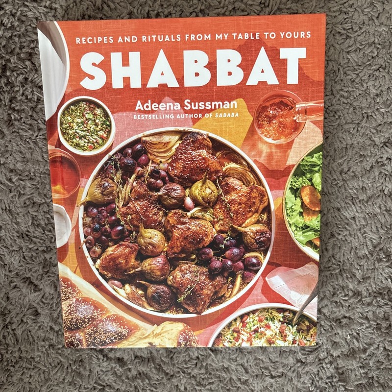 Shabbat : Recipes and Rituals from My Table to Yours by Adeena Susan)