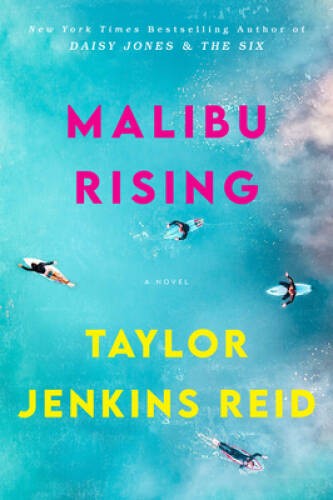 Malibu Rising: A Novel – Paperback By Taylor Jenkins Reid – ACCEPTABLE
