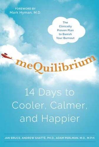 Mequilibrium: 14 Days to Cooler, Calmer, and Happier by Jan Bruce: Used