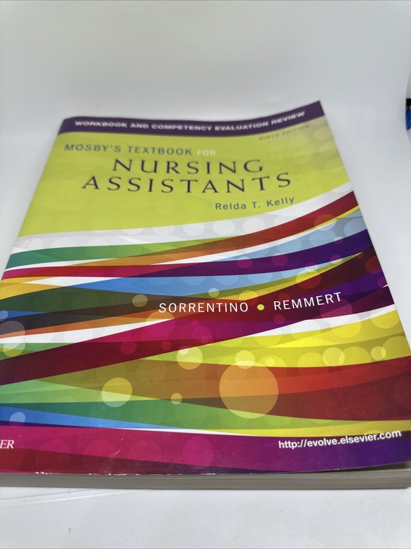 Mosby’s Textbook for Nursing Assistants, Sorrentino Remmert Ninth 9th Softcover