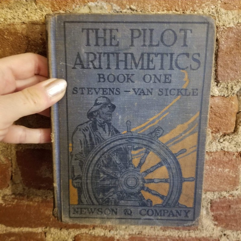 The Pilot Arithmetics Book One for Grades 3 and 4 – Lou Belle Stevens 1923 HB