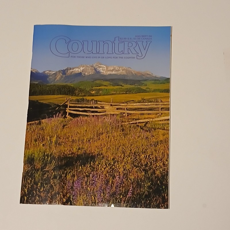 Country Extra Magazine August/September 1996 C’mon Let’s Head for the Country