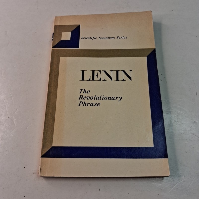 The Revolutionary Phrase by Vladimir Lenin PB (1972) Printed In U.S.S.R.