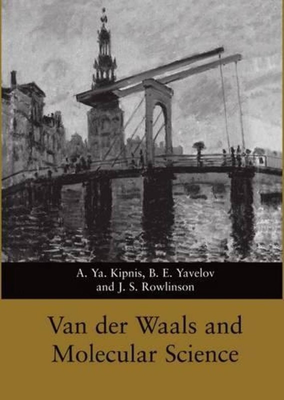 Van der Waals and Molecular Science by A. Ya Kipnis (English) Hardcover Book