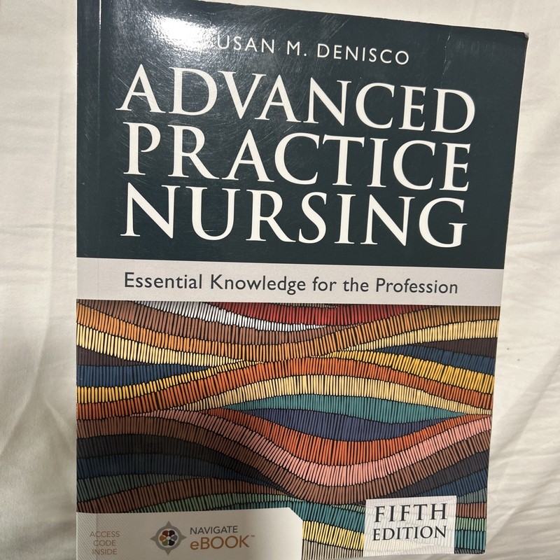 Advanced Practice Nursing Essential Knowledge for Profession Susan M. DeNisco