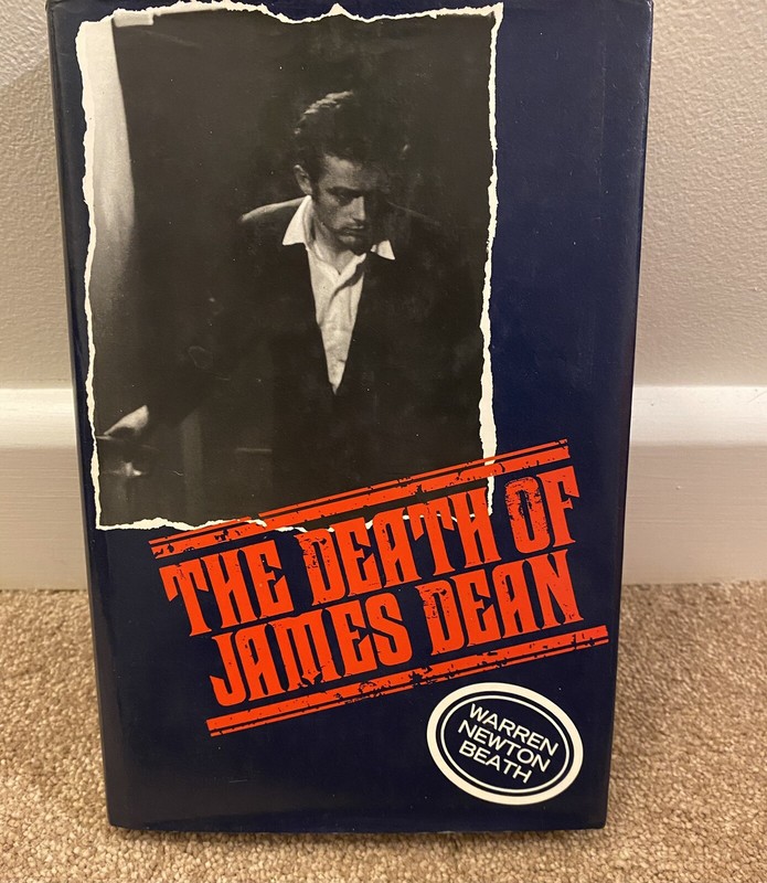 The Death Of James Dean by Warren Newton Beath Hollywood True Story RARE HC