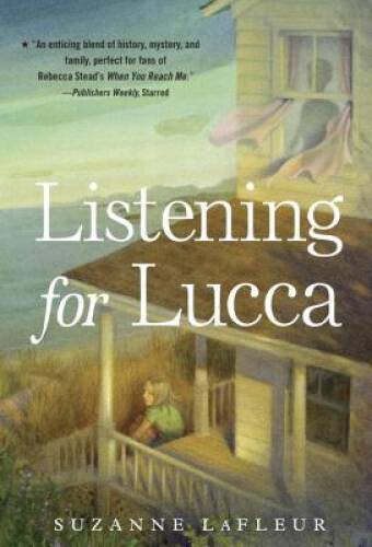 Listening for Lucca – Paperback By LaFleur, Suzanne – VERY GOOD