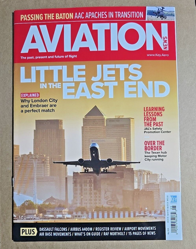 Aviation News Magazine (UK) Issue May 2024/ LITTLE JETS IN THE EAST END
